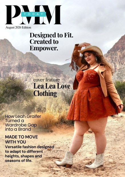 PMM Today August 2026 cover: Adaptive Plus Size Fashion: How Leah Graifer Turned Fit Frustrations Into Lea Lea Love Clothing